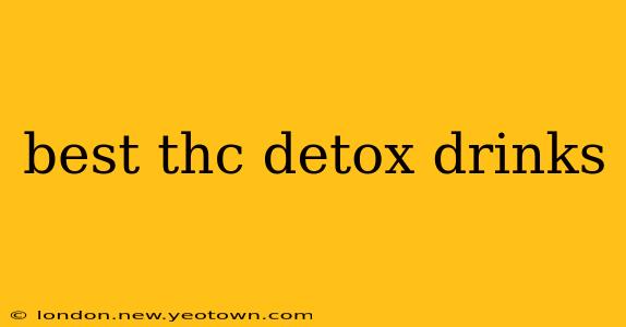 best thc detox drinks