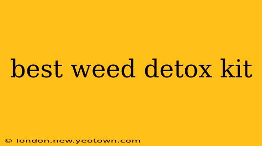 best weed detox kit
