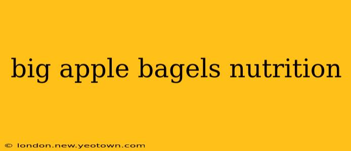 big apple bagels nutrition