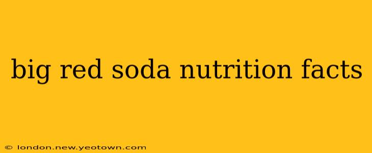 big red soda nutrition facts