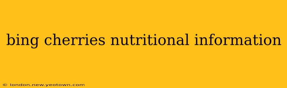 bing cherries nutritional information