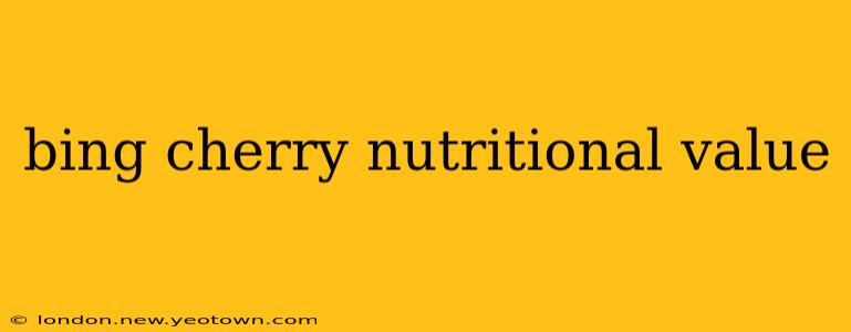 bing cherry nutritional value