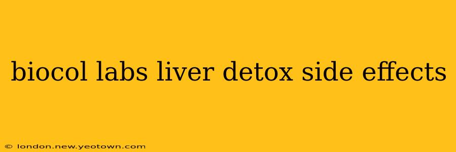 biocol labs liver detox side effects