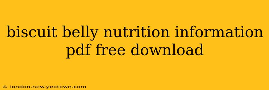 biscuit belly nutrition information pdf free download