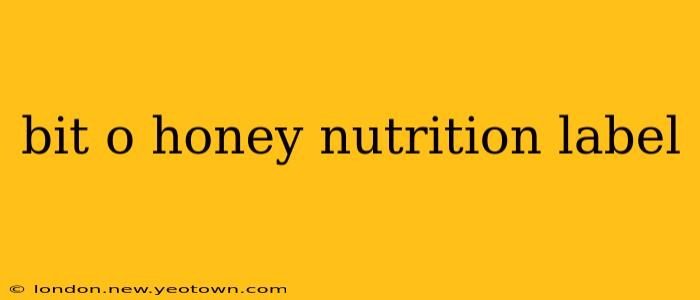 bit o honey nutrition label