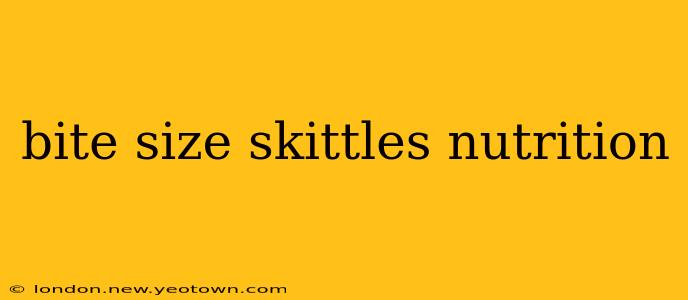 bite size skittles nutrition