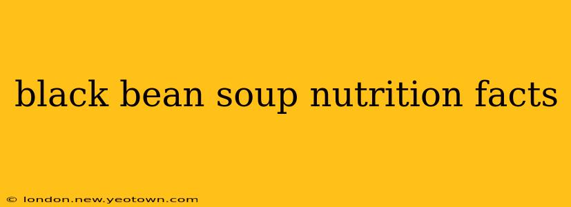 black bean soup nutrition facts