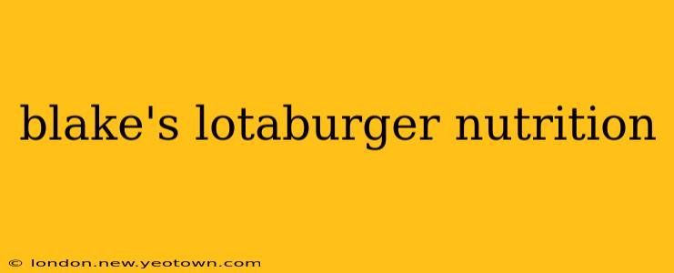 blake's lotaburger nutrition