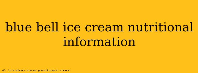 blue bell ice cream nutritional information