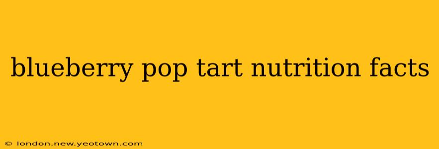 blueberry pop tart nutrition facts