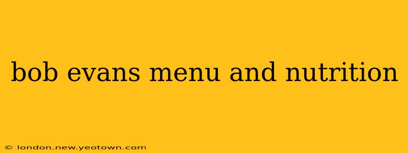 bob evans menu and nutrition