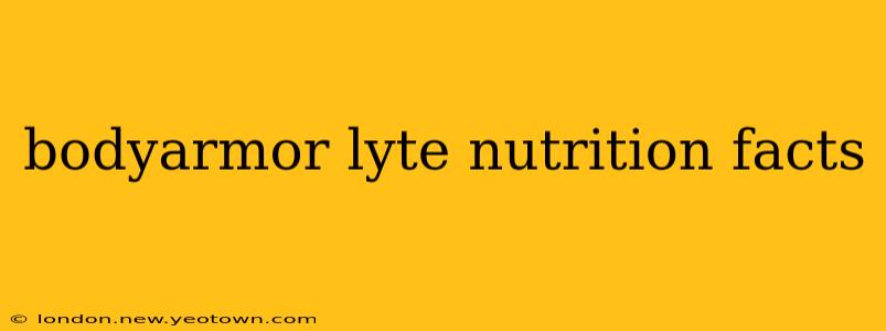 bodyarmor lyte nutrition facts