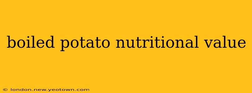 boiled potato nutritional value