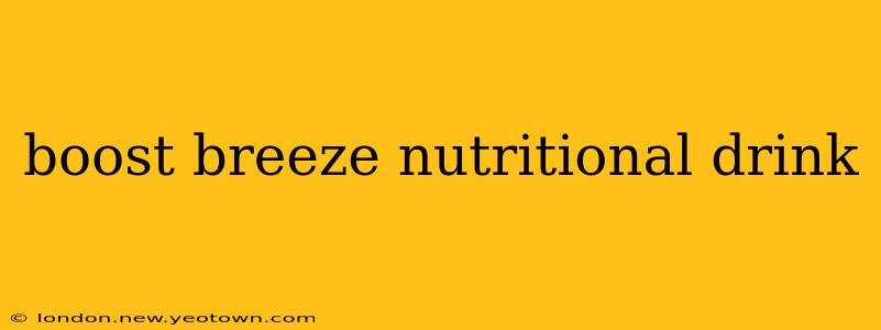 boost breeze nutritional drink