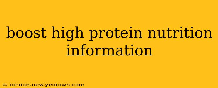 boost high protein nutrition information
