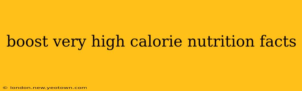 boost very high calorie nutrition facts