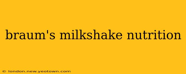 braum's milkshake nutrition