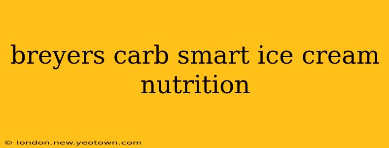 breyers carb smart ice cream nutrition
