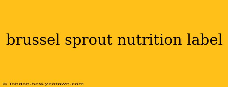 brussel sprout nutrition label