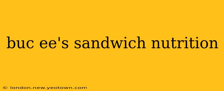 buc ee's sandwich nutrition