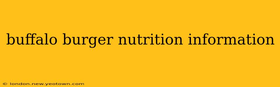 buffalo burger nutrition information