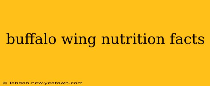 buffalo wing nutrition facts