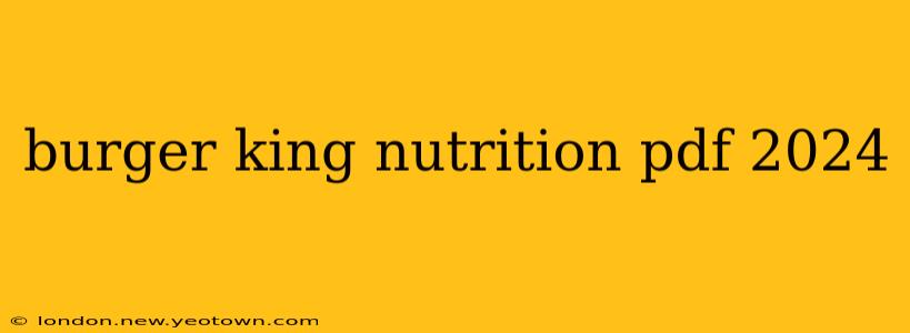 burger king nutrition pdf 2024