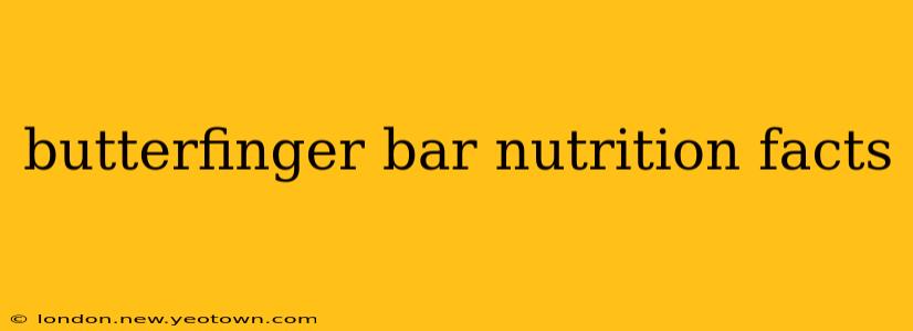butterfinger bar nutrition facts