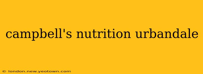 campbell's nutrition urbandale