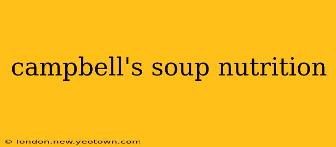 campbell's soup nutrition
