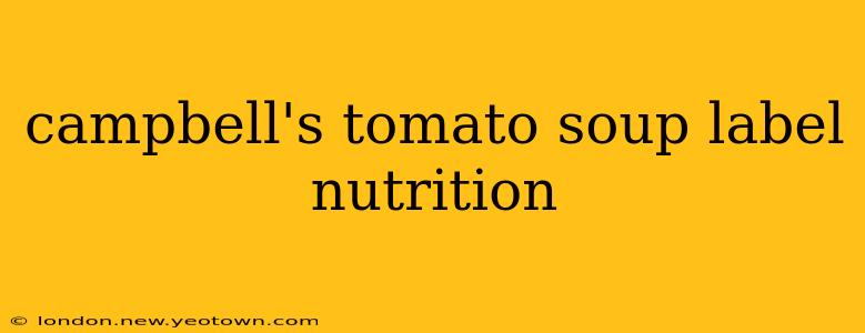 campbell's tomato soup label nutrition