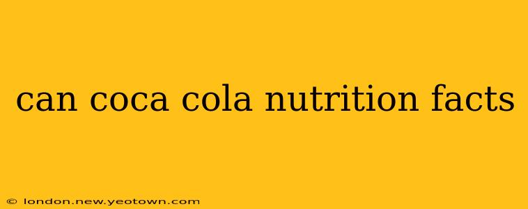 can coca cola nutrition facts
