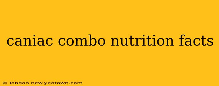 caniac combo nutrition facts