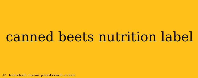 canned beets nutrition label