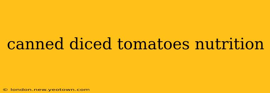 canned diced tomatoes nutrition