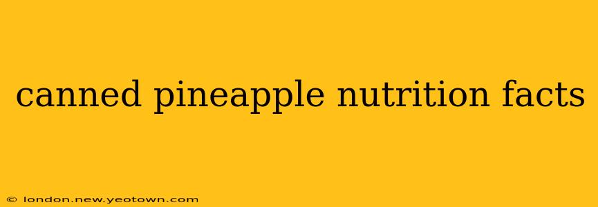 canned pineapple nutrition facts