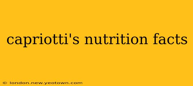 capriotti's nutrition facts