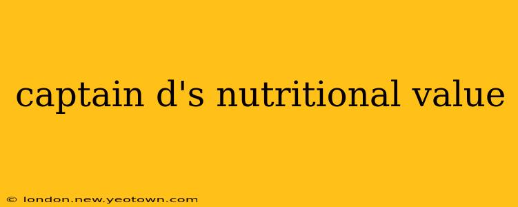 captain d's nutritional value