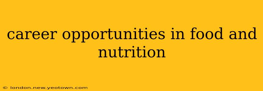career opportunities in food and nutrition