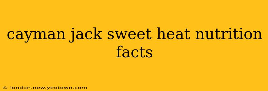 cayman jack sweet heat nutrition facts