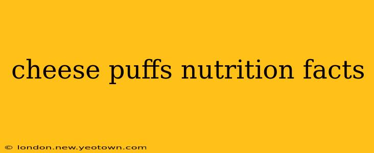 cheese puffs nutrition facts
