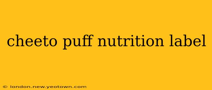 cheeto puff nutrition label