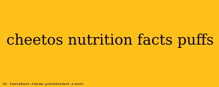 cheetos nutrition facts puffs