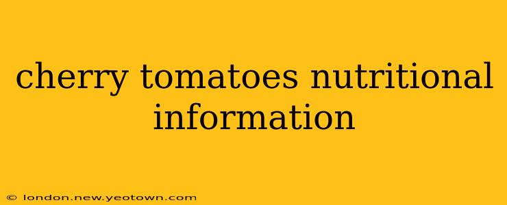 cherry tomatoes nutritional information