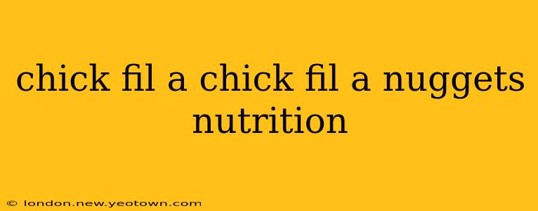 chick fil a chick fil a nuggets nutrition