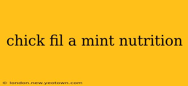 chick fil a mint nutrition