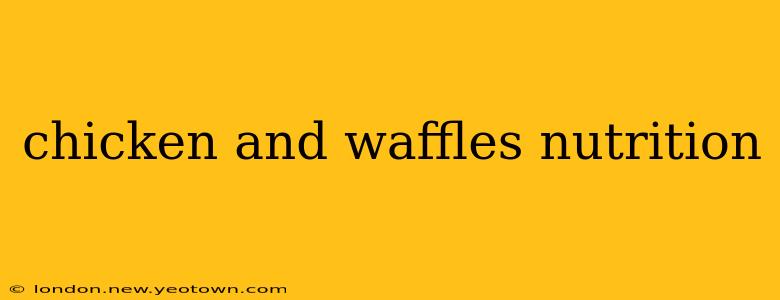 chicken and waffles nutrition