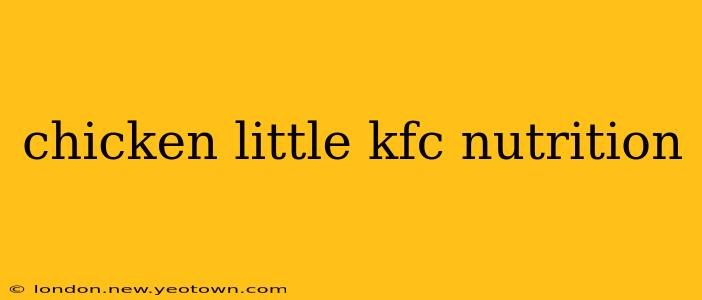 chicken little kfc nutrition