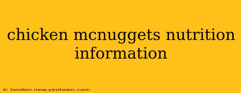 chicken mcnuggets nutrition information