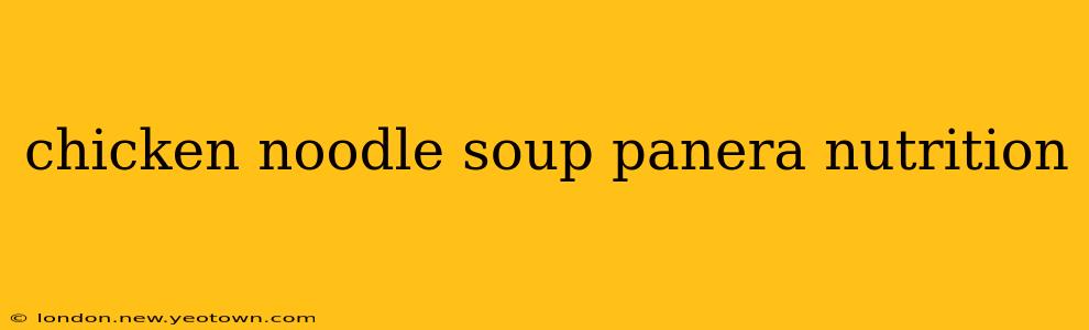 chicken noodle soup panera nutrition